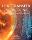 Heat Transfer Engineering : Fundamentals and Techniques - Book