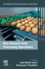 Non-thermal Food Processing Operations : Unit Operations and Processing Equipment in the Food Industry - eBook