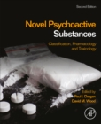 Novel Psychoactive Substances : Classification, Pharmacology and Toxicology - eBook