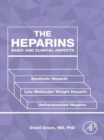The Heparins : Basic and Clinical Aspects - eBook
