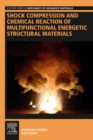 Shock Compression and Chemical Reaction of Multifunctional Energetic Structural Materials - eBook