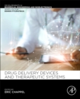 Drug Delivery Devices and Therapeutic Systems - Book