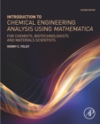 Introduction to Chemical Engineering Analysis Using Mathematica : for Chemists, Biotechnologists and Materials Scientists - eBook