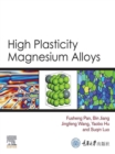 High Plasticity Magnesium Alloys - eBook