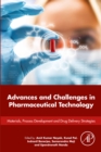 Advances and Challenges in Pharmaceutical Technology : Materials, Process Development and Drug Delivery Strategies - eBook