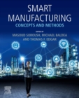Smart Manufacturing : Concepts and Methods - eBook
