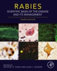 Rabies : Scientific Basis of the Disease and Its Management - eBook