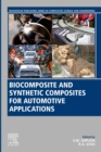 Biocomposite and Synthetic Composites for Automotive Applications - eBook