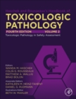 Haschek and Rousseaux's Handbook of Toxicologic Pathology, Volume 2: Safety Assessment and Toxicologic Pathology - Book
