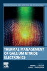 Thermal Management of Gallium Nitride Electronics - Book