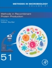 Methods in Recombinant Protein Production : Volume 51 - Book