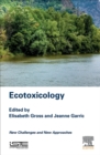 Ecotoxicology : New Challenges and New Approaches - eBook