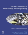 Current Developments in Biotechnology and Bioengineering : Emerging Organic Micro-pollutants - eBook