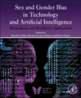 Sex and Gender Bias in Technology and Artificial Intelligence : Biomedicine and Healthcare Applications - Book