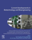Current Developments in Biotechnology and Bioengineering : Advanced Membrane Separation Processes for Sustainable Water and Wastewater Management - Aerobic Membrane Bioreactor Processes and Technologi - eBook