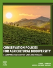 Conservation Policies for Agricultural Biodiversity : A Comparative Study of Laws and Policies - eBook