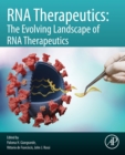 RNA Therapeutics : The Evolving Landscape of RNA Therapeutics - Book
