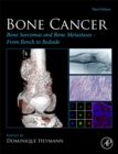 Bone Cancer : Bone Sarcomas and Bone Metastases From Bench to Bedside - Book