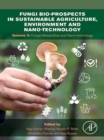 Fungi Bio-prospects in Sustainable Agriculture, Environment and Nano-technology : Volume 3: Fungal Metabolites, Functional Genomics and Nano-technology - eBook