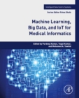 Machine Learning, Big Data, and IoT for Medical Informatics - eBook