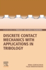 Discrete Contact Mechanics with Applications in Tribology - eBook