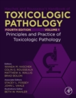 Haschek and Rousseaux's Handbook of Toxicologic Pathology : Volume 1: Principles and Practice of Toxicologic Pathology - eBook