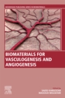 Biomaterials for Vasculogenesis and Angiogenesis - eBook