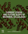 Current Status and Future Scope of Microbial Cellulases - eBook