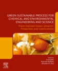 Green Sustainable Process for Chemical and Environmental Engineering and Science : Plant-Derived Green Solvents: Properties and Applications - eBook