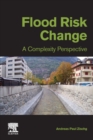 Flood Risk Change : A Complexity Perspective - Book