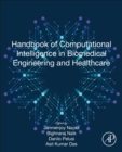 Handbook of Computational Intelligence in Biomedical Engineering and Healthcare - eBook