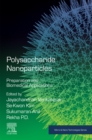 Polysaccharide Nanoparticles : Preparation and Biomedical Applications - eBook