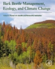 Bark Beetle Management, Ecology, and Climate Change - eBook
