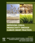 Improving Cereal Productivity through Climate Smart Practices - eBook