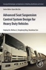 Advanced Seat Suspension Control System Design for Heavy Duty Vehicles - eBook