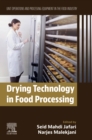 Drying Technology in Food Processing : Unit Operations and Processing Equipment in the Food Industry - eBook