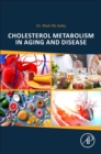 Cholesterol Metabolism in Aging and Disease - Book