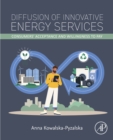 Diffusion of Innovative Energy Services : Consumers' Acceptance and Willingness to Pay - eBook