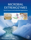 Microbial Extremozymes : Novel Sources and Industrial Applications - eBook