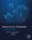 Inborn Errors of Immunity : A Practical Guide - eBook