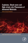 Explosion, Shock-Wave and High-Strain-Rate Phenomena of Advanced Materials - eBook