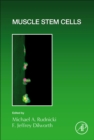 Muscle Stem Cells : Volume 158 - Book