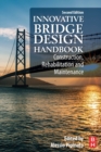 Innovative Bridge Design Handbook : Construction, Rehabilitation and Maintenance - Book
