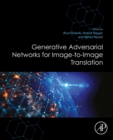 Generative Adversarial Networks for Image-to-Image Translation - eBook