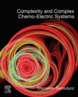 Complexity and Complex Chemo-Electric Systems - eBook