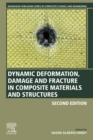 Dynamic Deformation, Damage and Fracture in Composite Materials and Structures - eBook