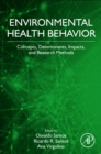 Environmental Health Behavior : Concepts, Determinants, and Impacts - Book