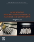 Laser Additive Manufacturing of Metallic Materials and Components - eBook