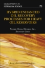 Hybrid Enhanced Oil Recovery Processes for Heavy Oil Reservoirs - eBook