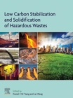 Low Carbon Stabilization and Solidification of Hazardous Wastes - eBook
